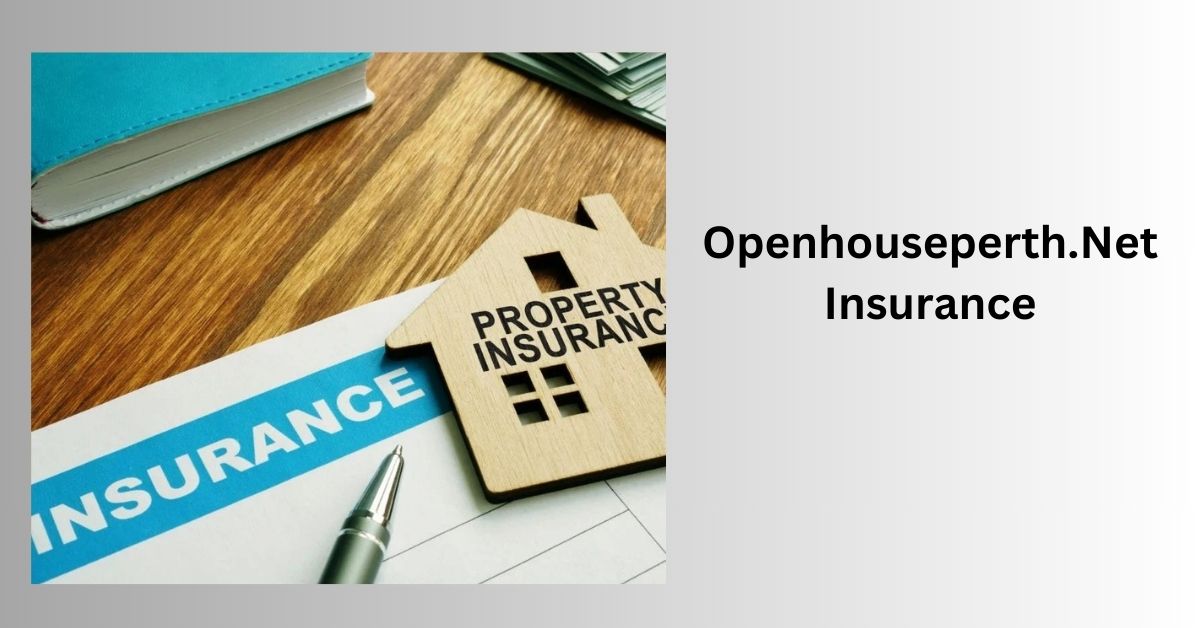 Openhouseperth.Net Insurance